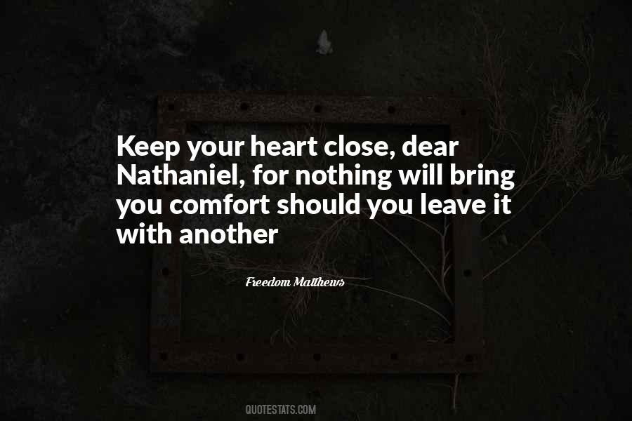 Close For Comfort Quotes #1491142