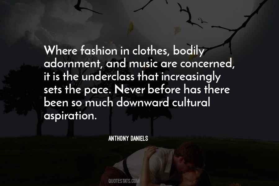 Quotes About The Underclass #1462364
