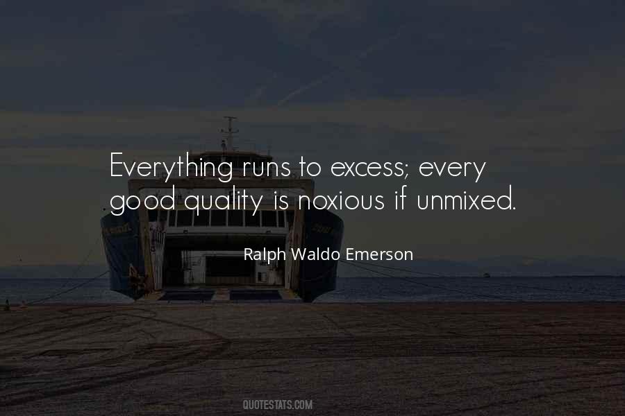 Quotes About Excess #1013243