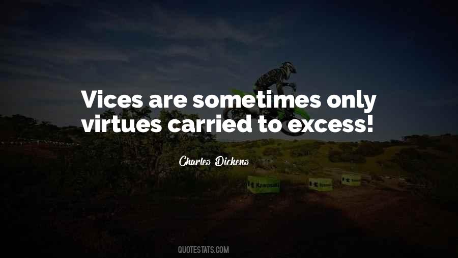 Quotes About Excess #1244195