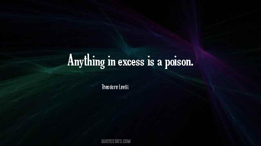 Quotes About Excess #1301001