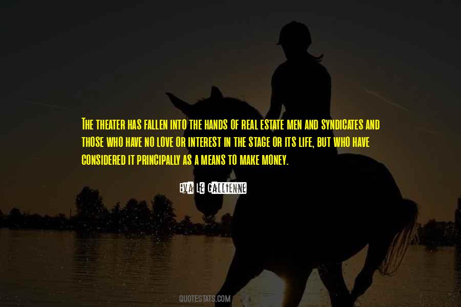 Quotes About Make It In Life #112557 Quotes About Make It In Life #112557