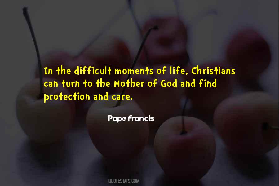 Mother Of God Quotes #914329