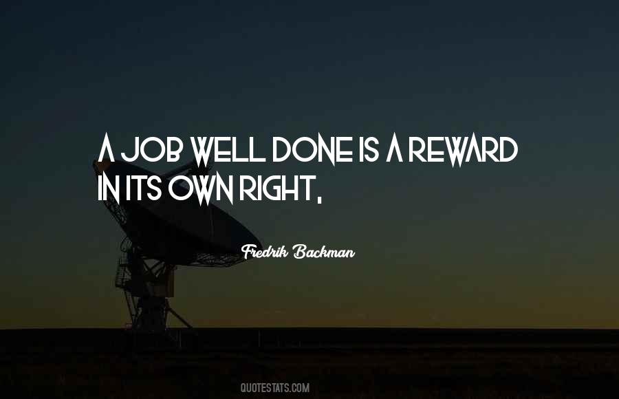 Quotes About Job Well Done #1103548