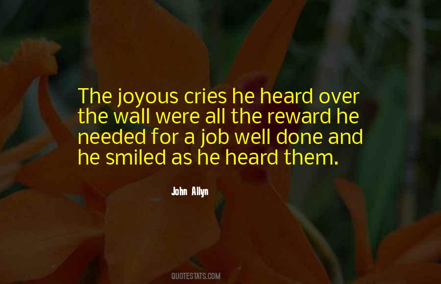 Quotes About Job Well Done #1838951