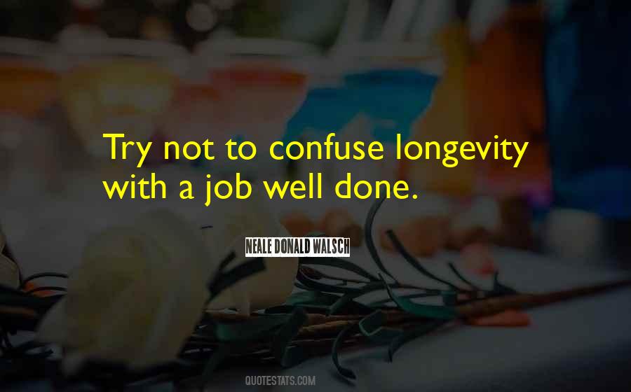 Quotes About Job Well Done #965499