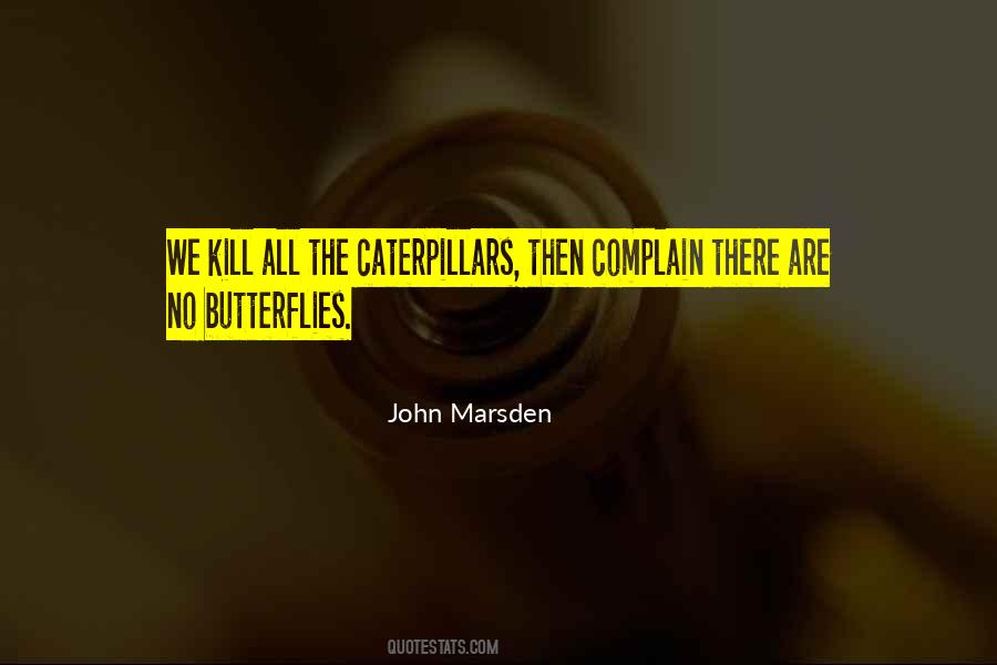 Quotes About Caterpillars #269452