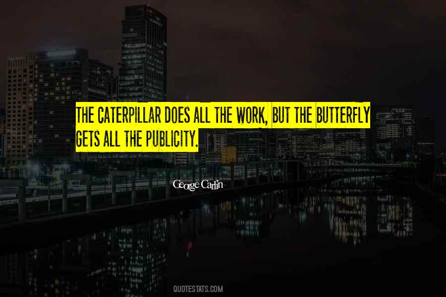 Quotes About Caterpillars #847816