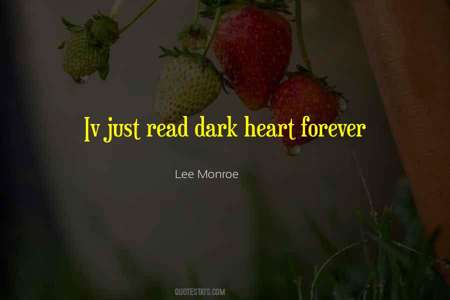 Quotes About Dark Heart #272291