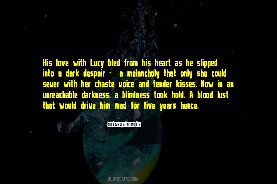 Quotes About Dark Heart #41795