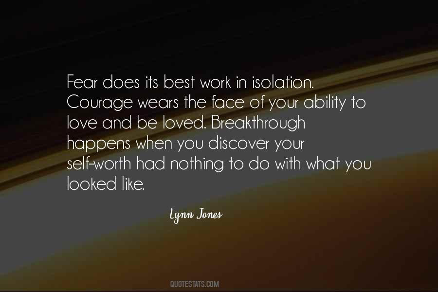 Quotes About Fear And Courage #165612