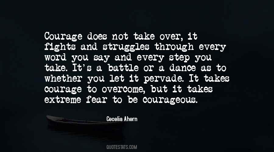 Quotes About Fear And Courage #209280