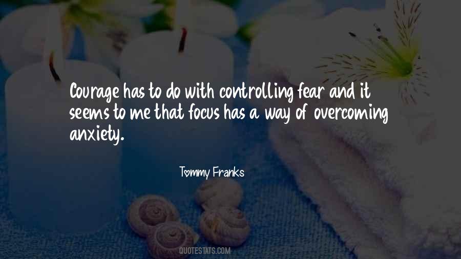 Quotes About Fear And Courage #22318