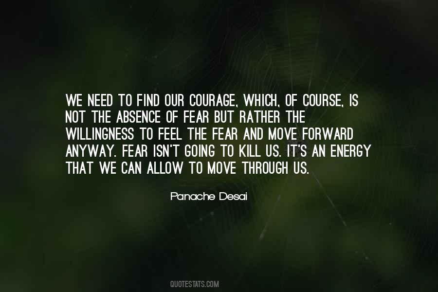 Quotes About Fear And Courage #288216
