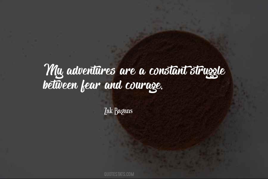 Quotes About Fear And Courage #381268