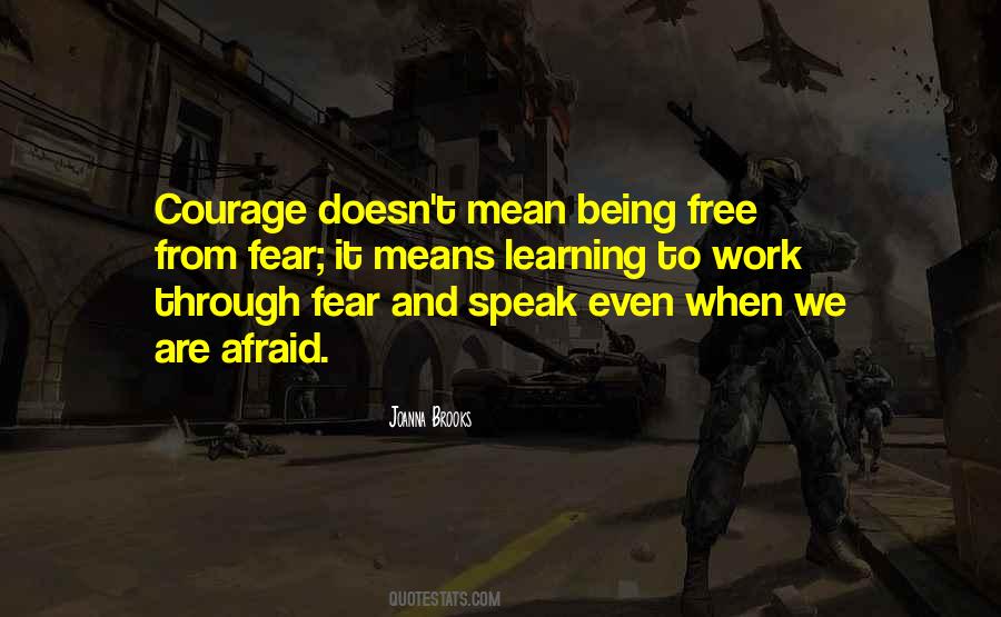 Quotes About Fear And Courage #406783