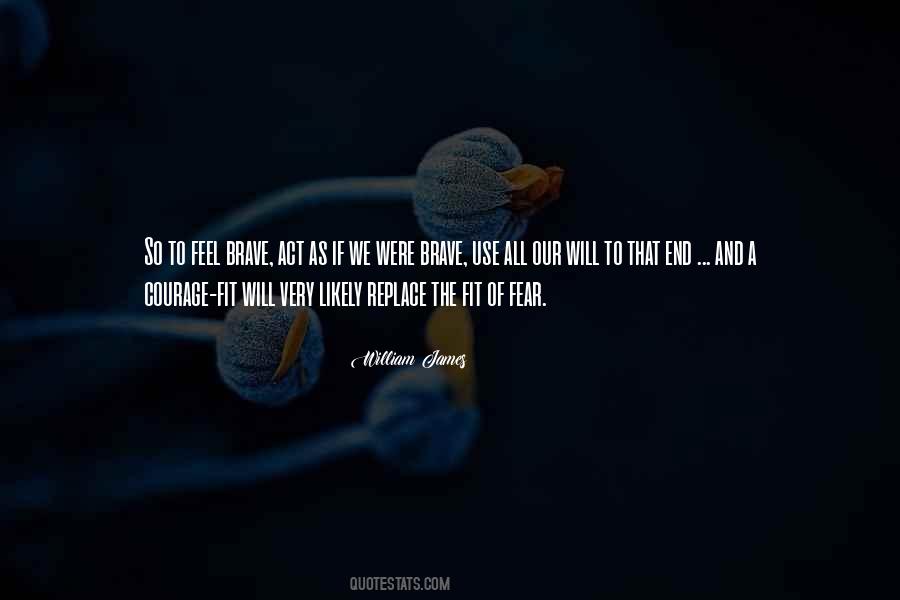 Quotes About Fear And Courage #529764