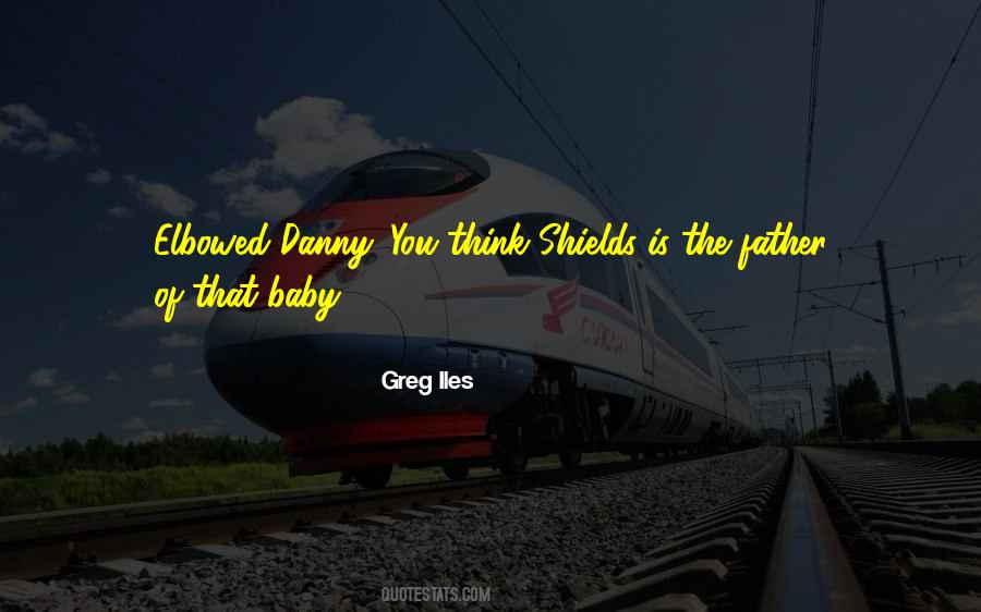 Baby Father Quotes #1593575