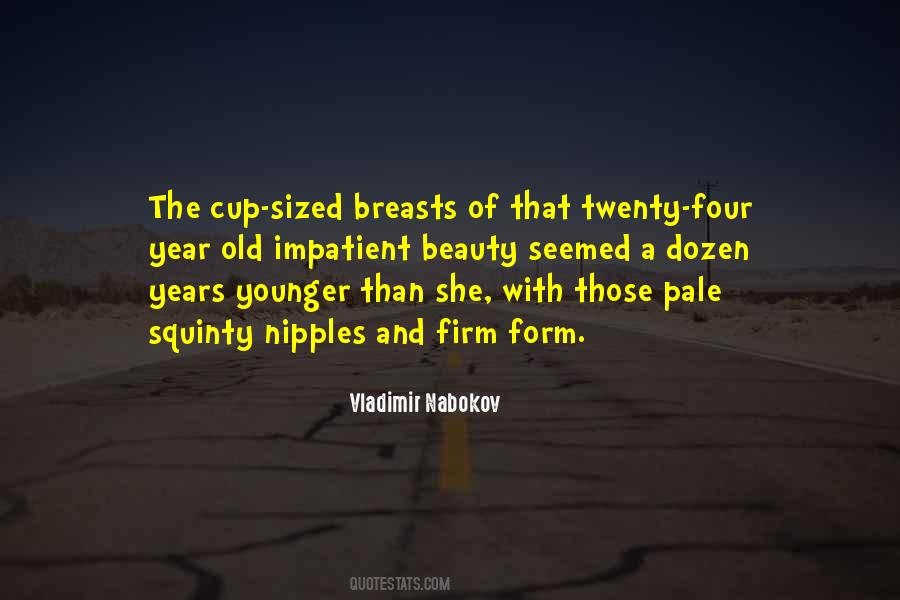 Quotes About Twenty Years Old #959197