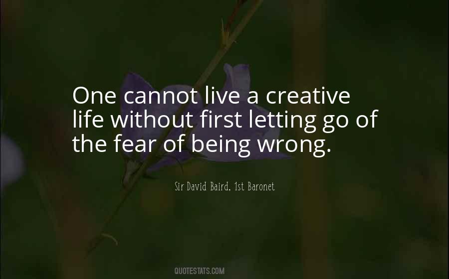 Fear Of Being Wrong Quotes #1631539
