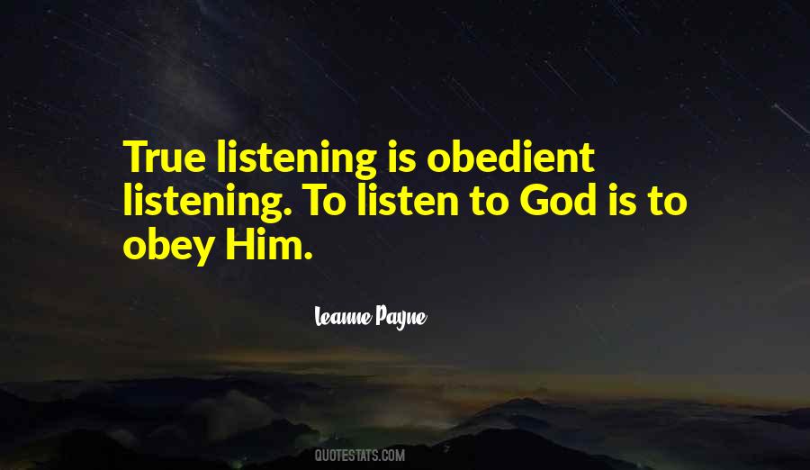 Quotes About Listening To God #1134228