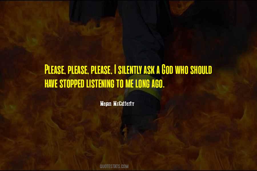 Quotes About Listening To God #1270956