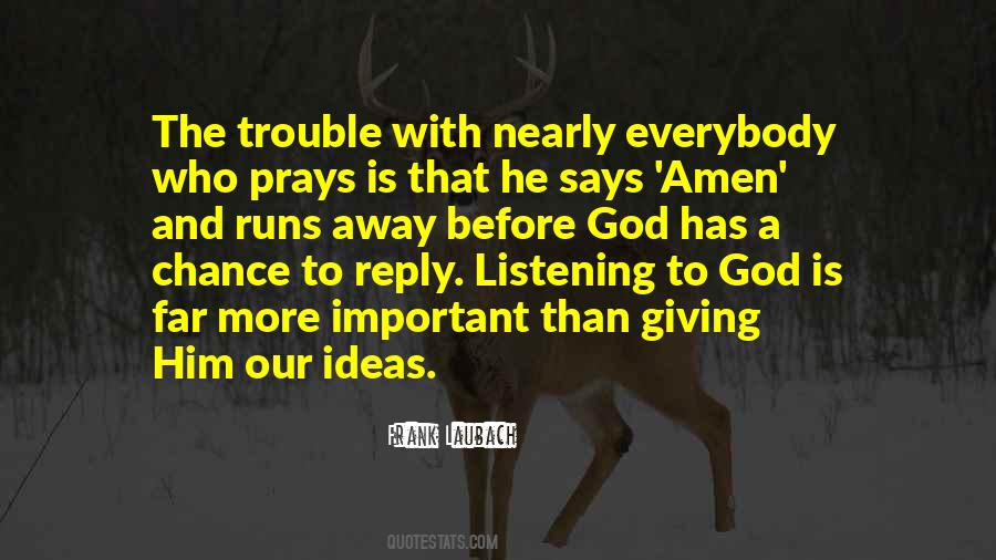 Quotes About Listening To God #1508558