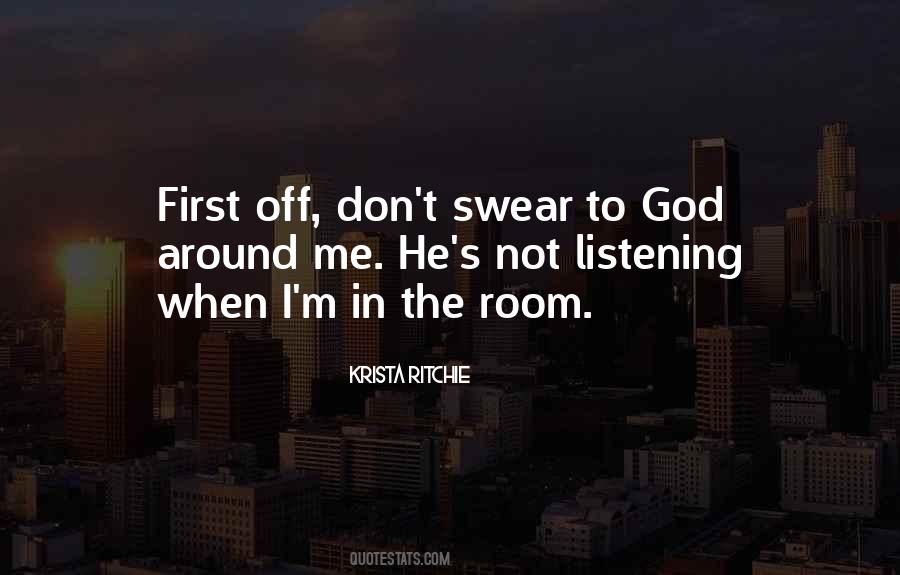 Quotes About Listening To God #376297