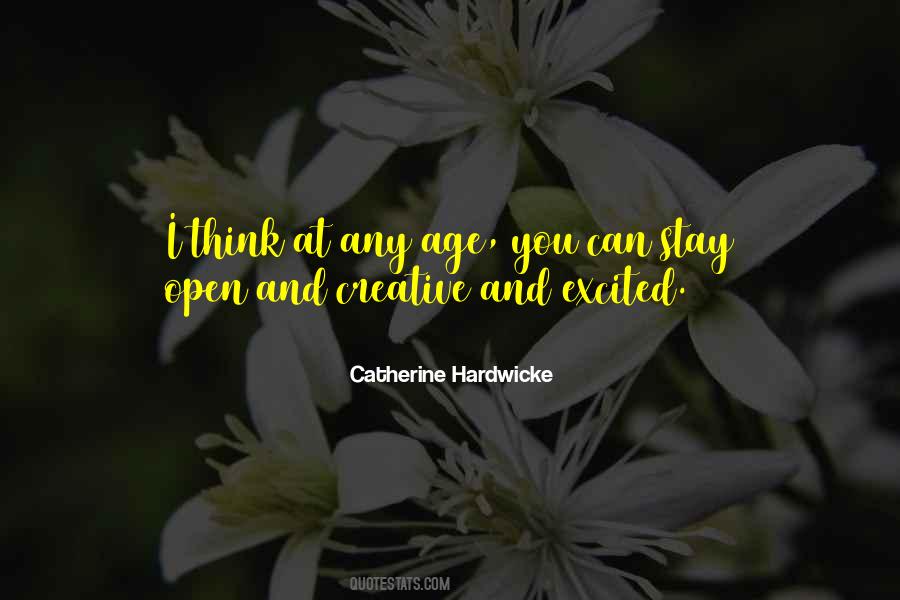 Stay Creative Quotes #406674