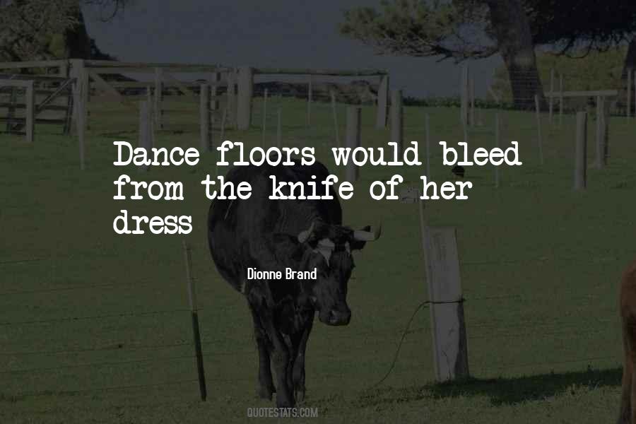 Dance Floors Quotes #1123026