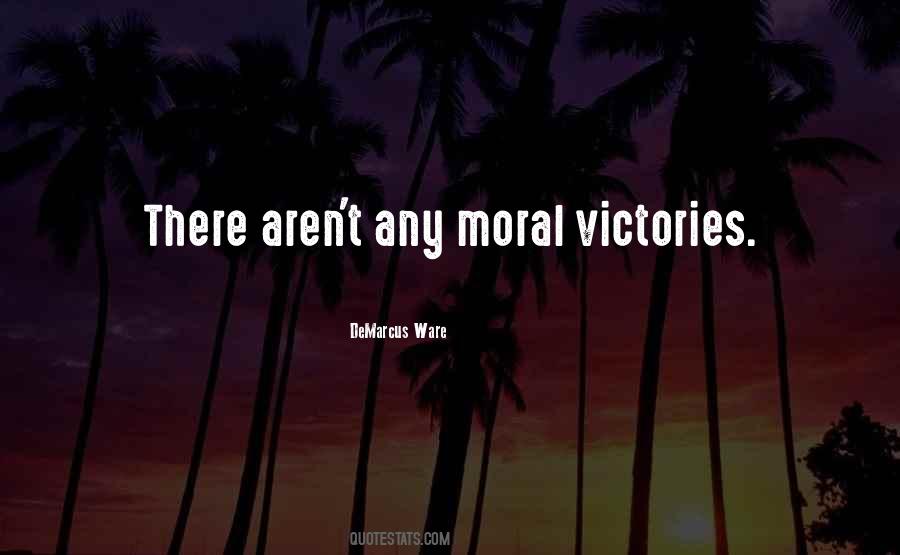 Moral Victory Quotes #732885