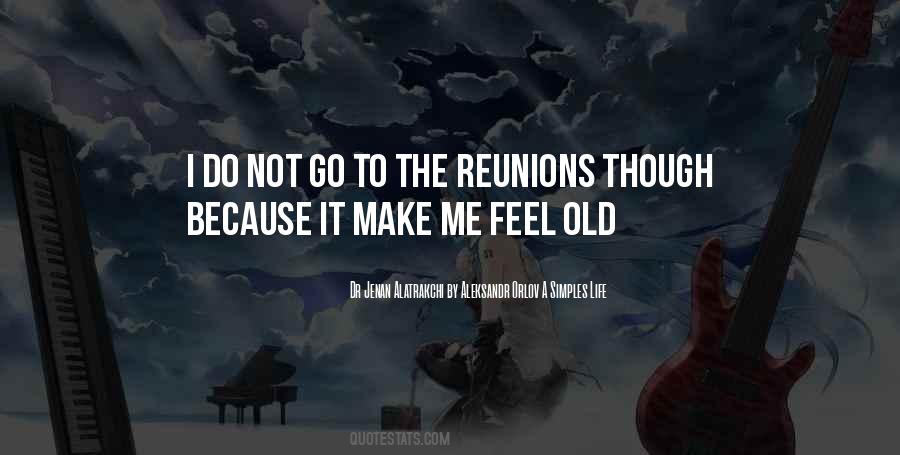 Quotes About Reunions #1741711