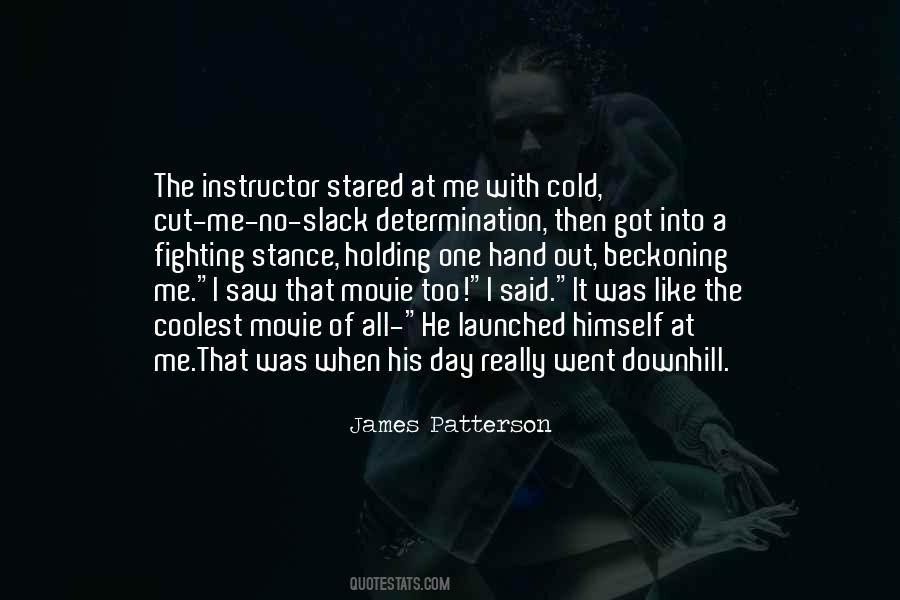 Quotes About Your Instructor #242179