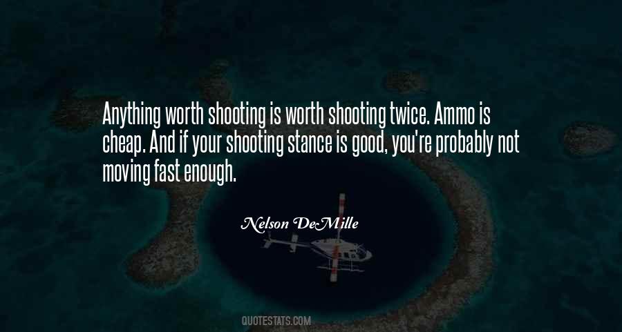 Quotes About Ammo #1114309