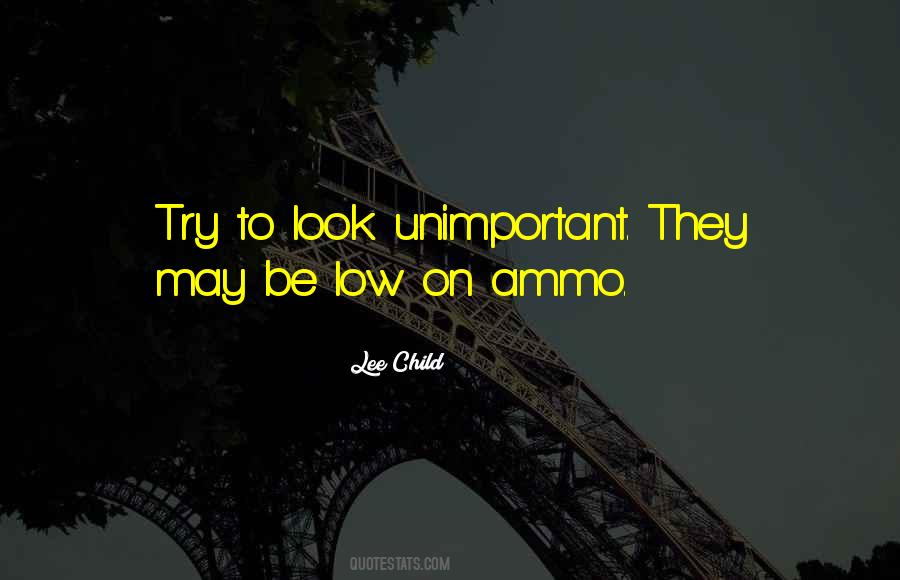 Quotes About Ammo #578398