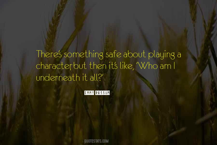 Quotes About Playing It Safe #1508661