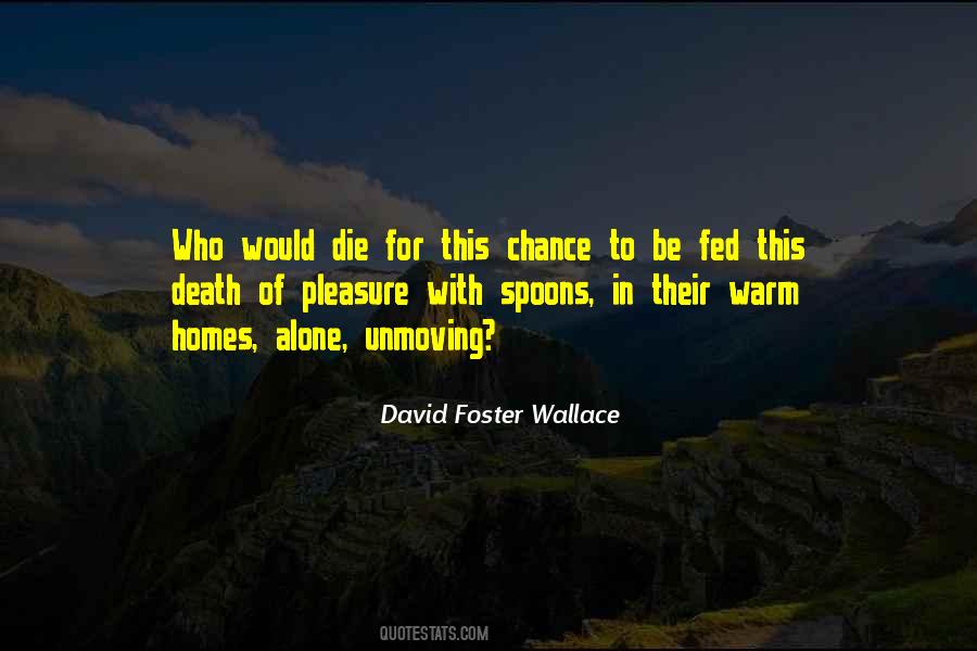 Quotes About Foster Homes #1048820