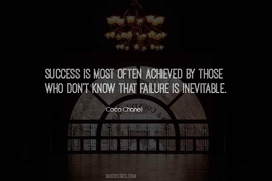 Quotes About Inevitable Failure #1305460