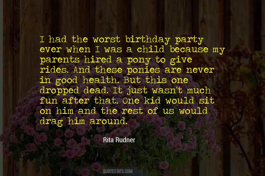 Quotes About Worst Birthday #1645943