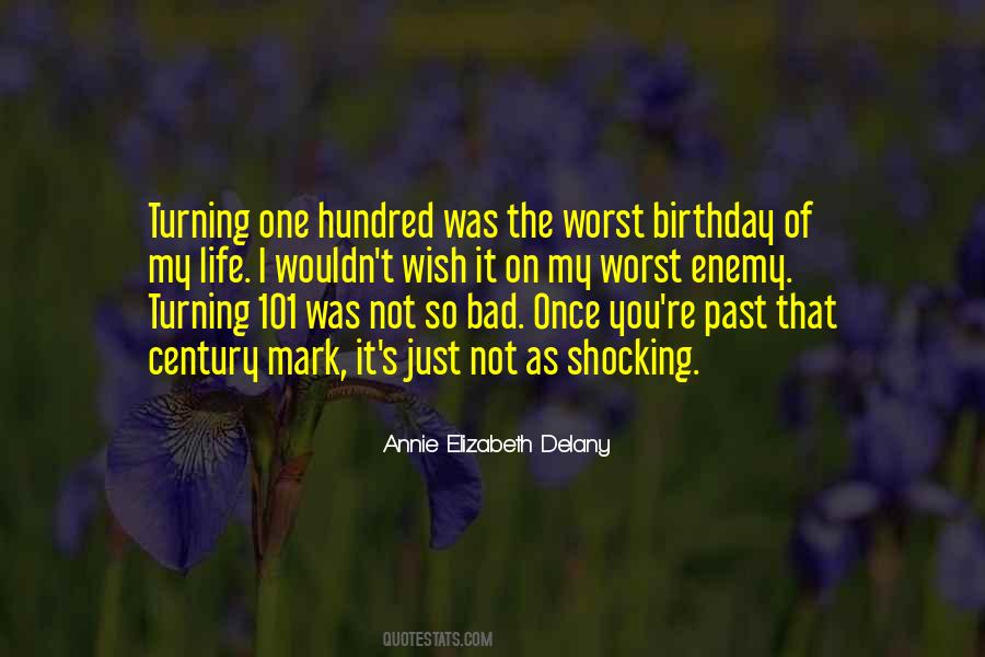 Quotes About Worst Birthday #511191