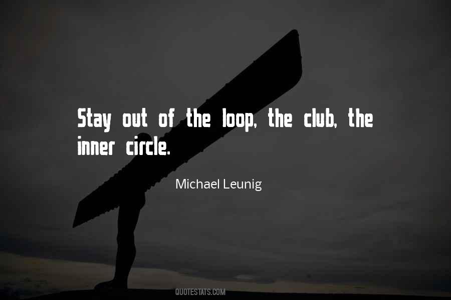 Quotes About Inner Circle #1593048