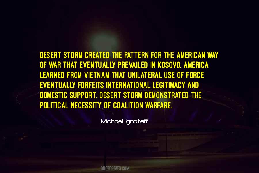 Quotes About Desert Storm #807046