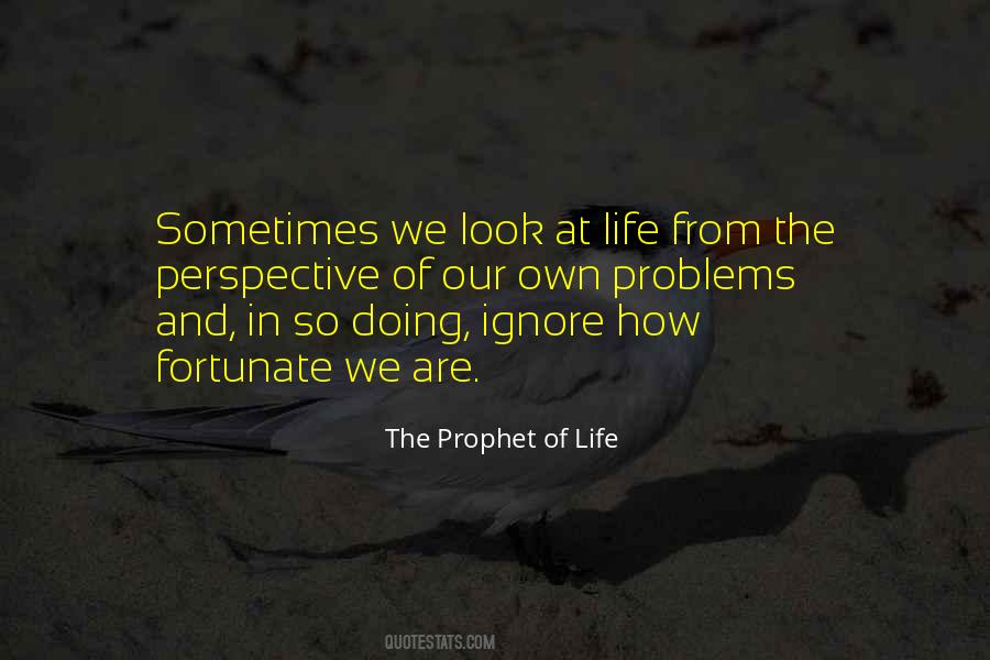 Quotes About Fortunate Life #1015617