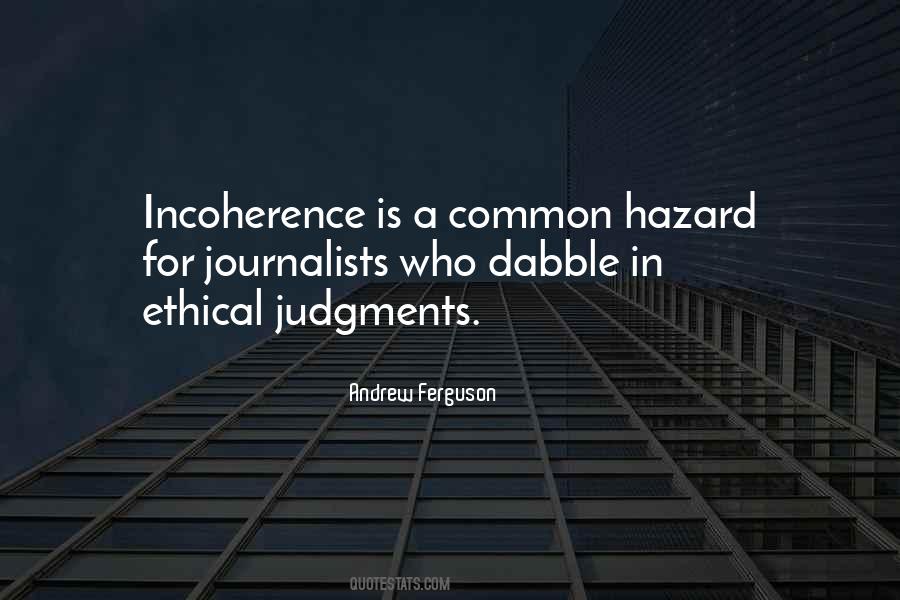 Quotes About Ethical Judgments #476340