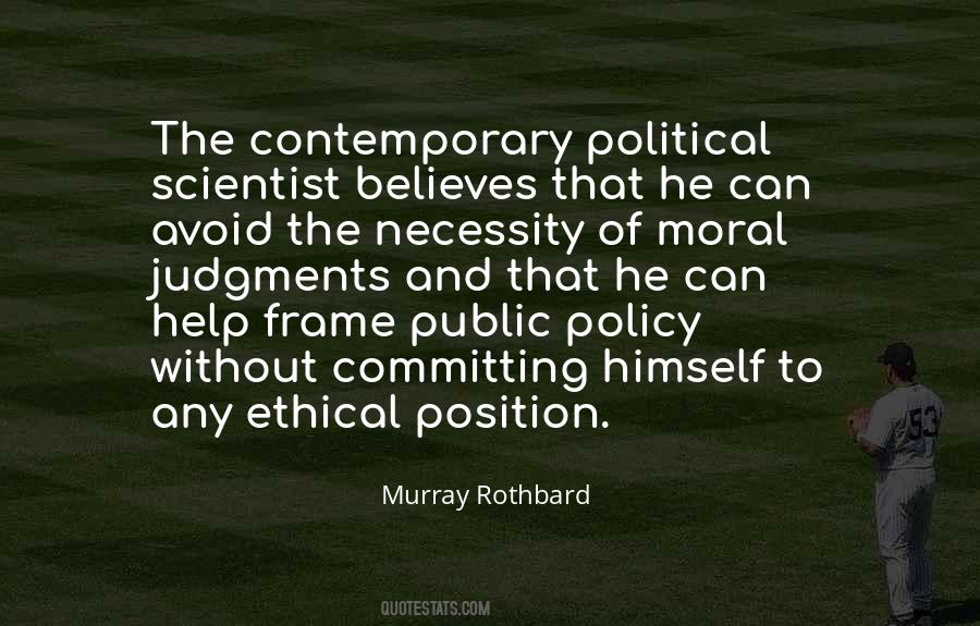 Quotes About Ethical Judgments #539270