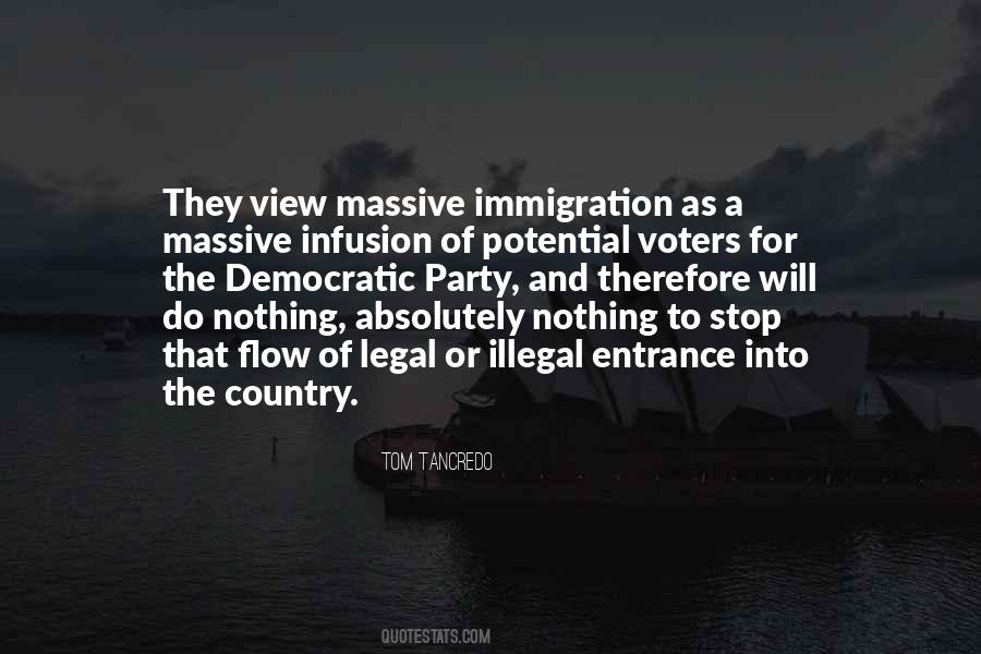 Quotes About Legal Immigration #1204340