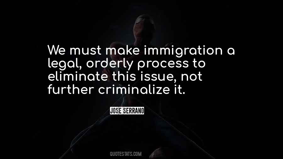 Quotes About Legal Immigration #630180