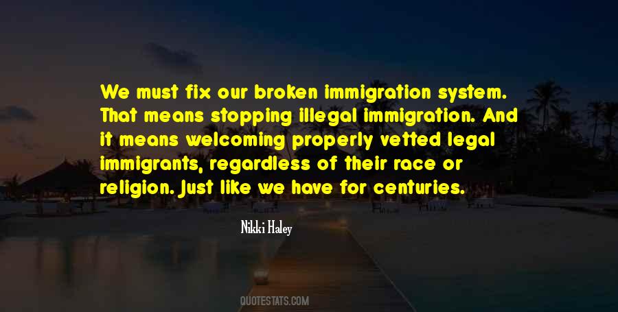 Quotes About Legal Immigration #687281