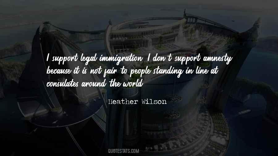 Quotes About Legal Immigration #794362