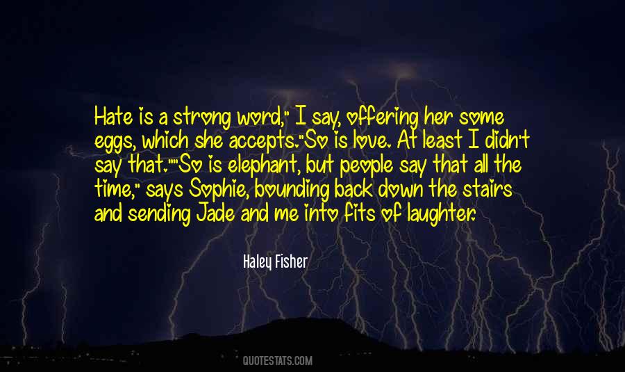 Quotes About Very Strong Love #119543